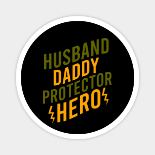 Husband daddy protector hero Magnet